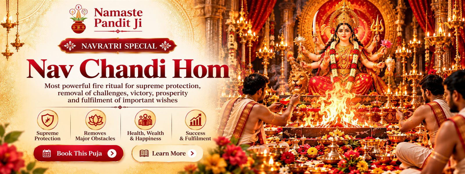 Navratri Special Nav Chandi Homa — a powerful fire ritual for protection, removal of obstacles and fulfilment of important wishes